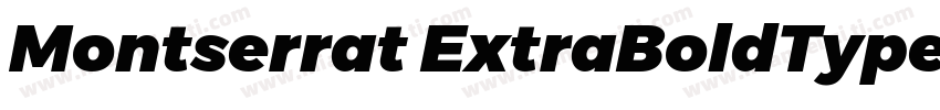 Montserrat ExtraBoldType1字体转换